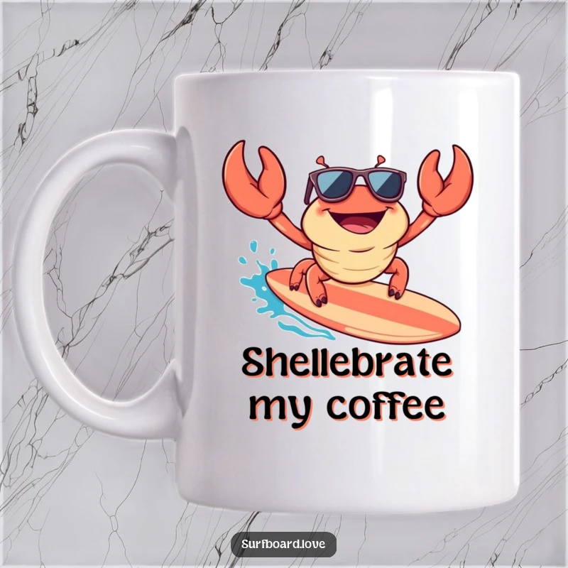 Funny mug showing a happy crab wearing sunglasses, excitedly riding a surfboard, embodying cool beachside humor.
