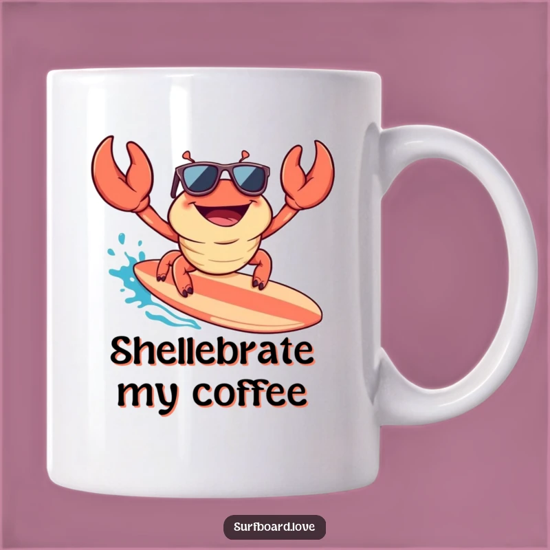 Funny Crab Surfer Mug: Cool Vibes & Humor, Perfect Beach Gift!
