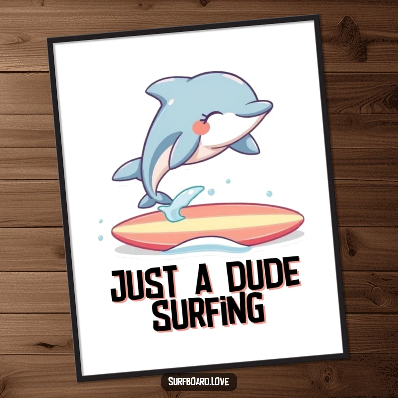 Funny Digital Art Print: Cheerful dolphin with eyes closed joyfully leaps over a surfboard, capturing a hilarious and vibrant moment.