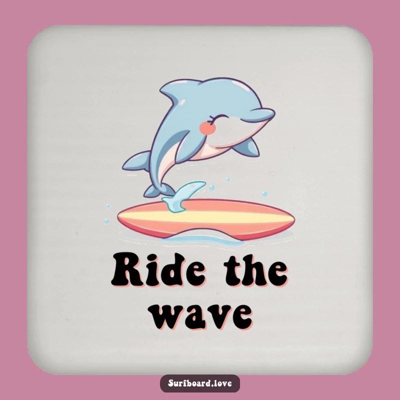 Funny Dolphin Surfer Coaster: Protect Surfaces with Joyful Ocean Art, Perfect Gift