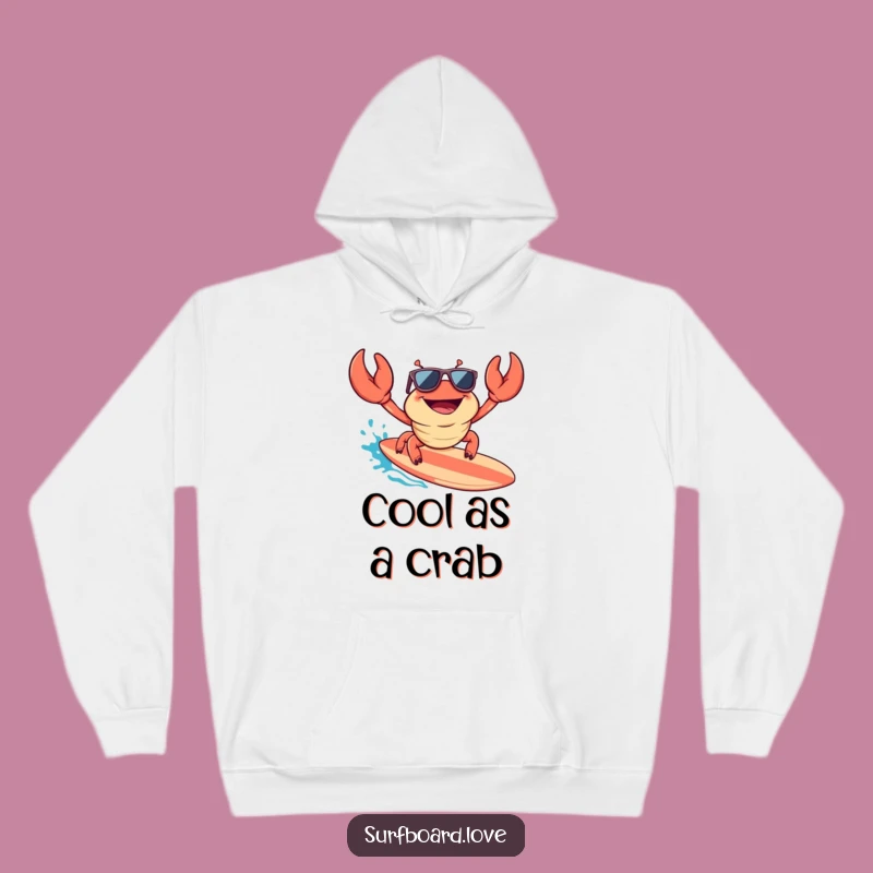 Funny Crab Surfer Hoodie: Stay Cool & Cozy, Great Funny Gift!